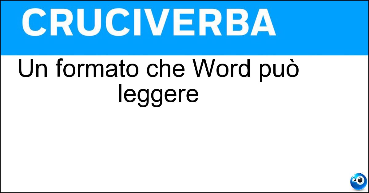 Un formato che Word può leggere Soluzione Un formato che Word può leggere - Odt