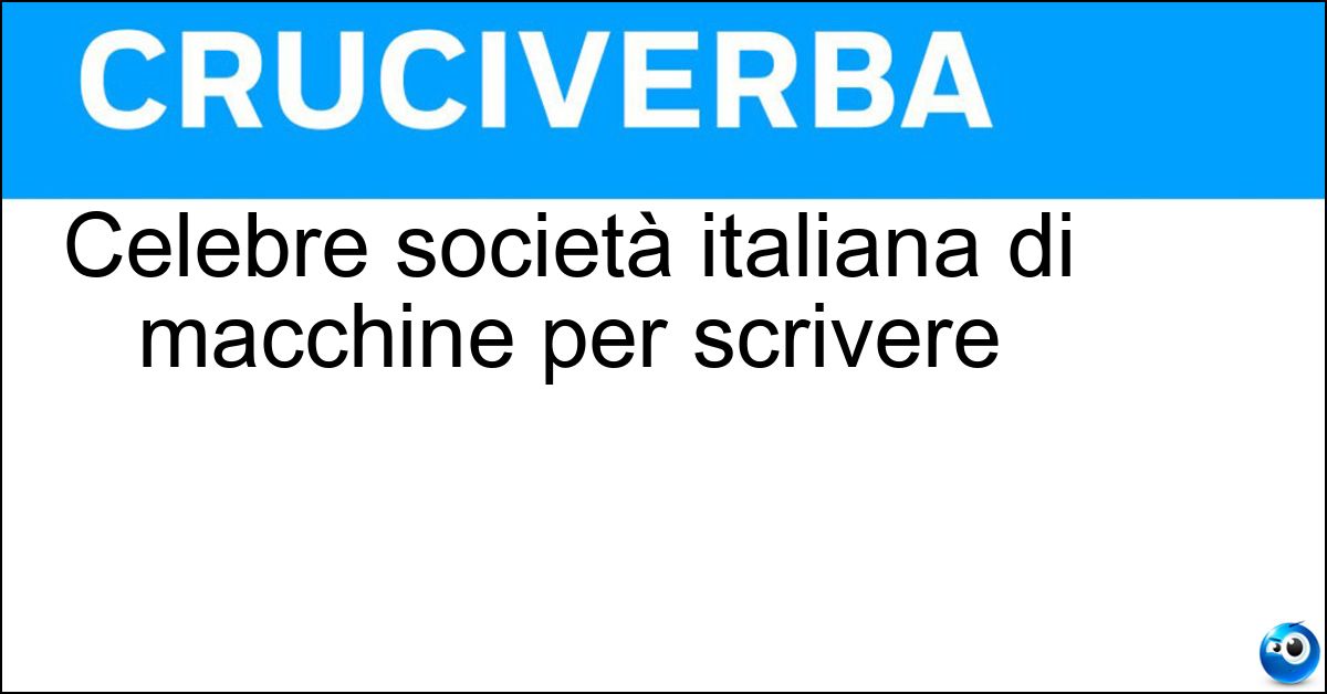 Soluzione Celebre società italiana di macchine per scrivere - Olivetti