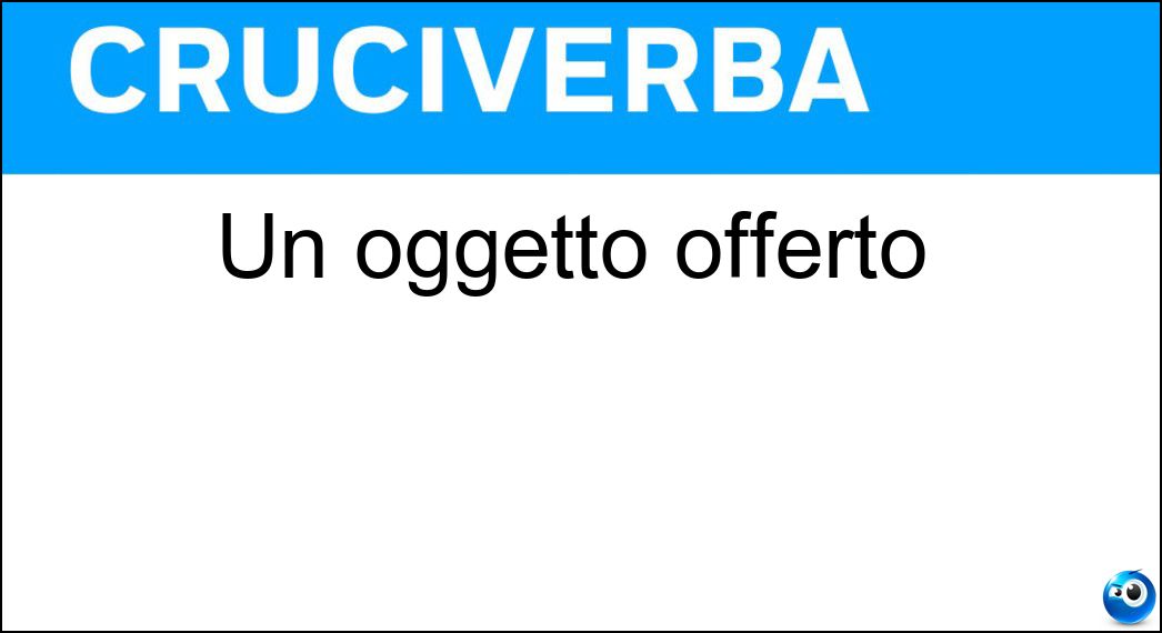 oggetto offerto