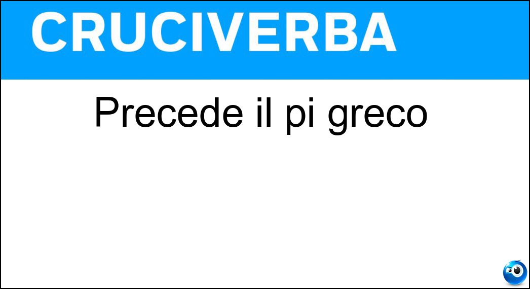 Precede il pi greco