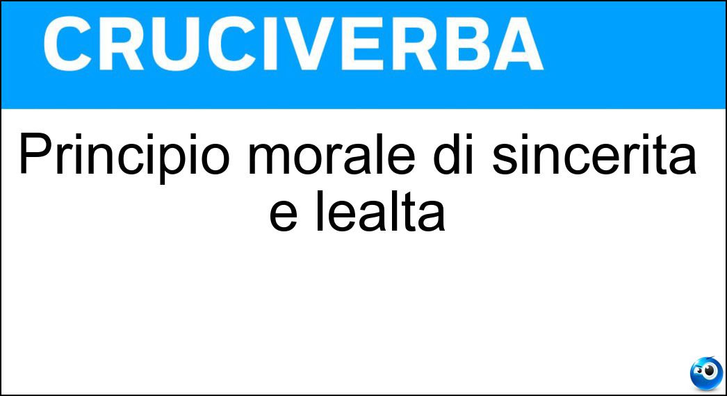 Principio morale di sincerità e lealtà