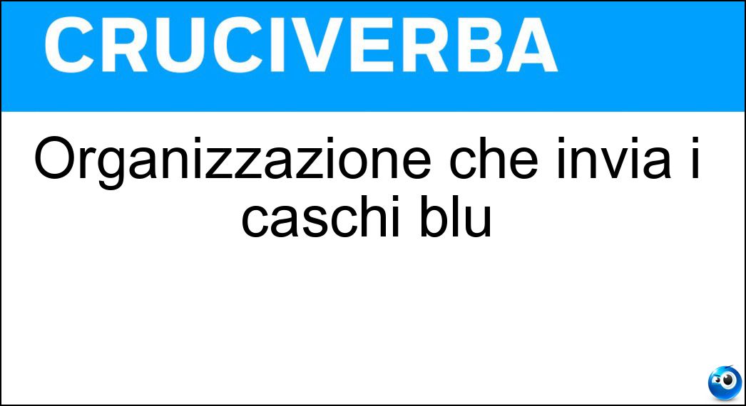 Soluzione Organizzazione che invia i caschi blu - Onu