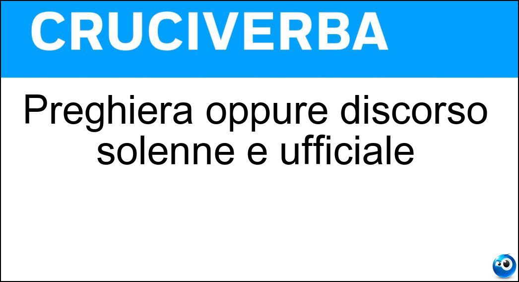 Preghiera oppure discorso solenne e ufficiale