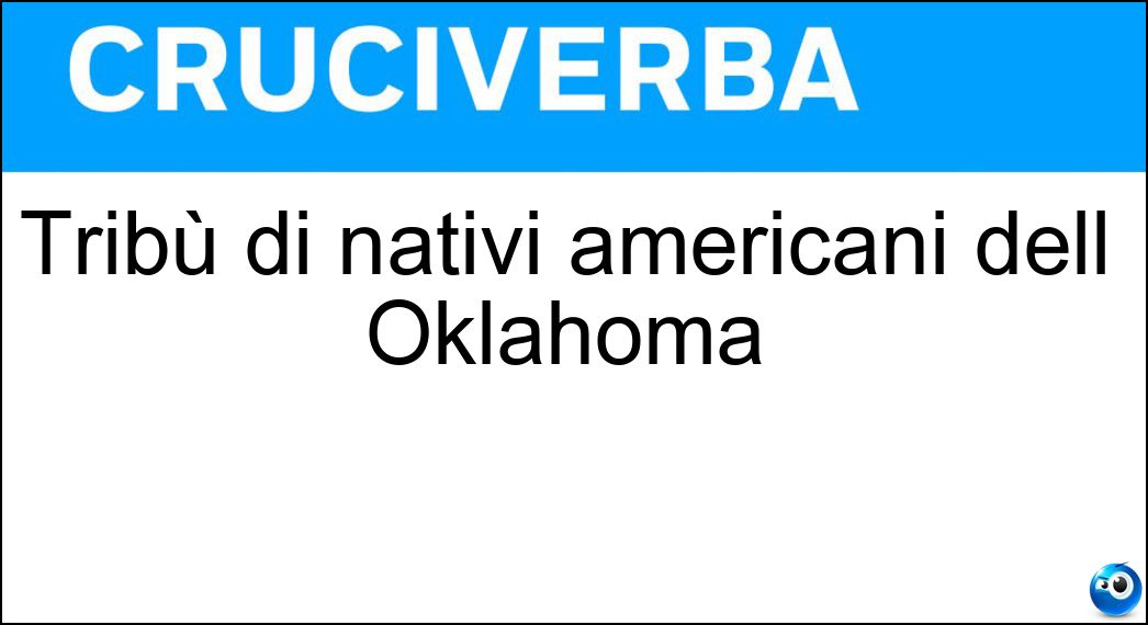 Tribù di nativi americani dell Oklahoma Soluzione Tribù di nativi americani dell Oklahoma - Osage