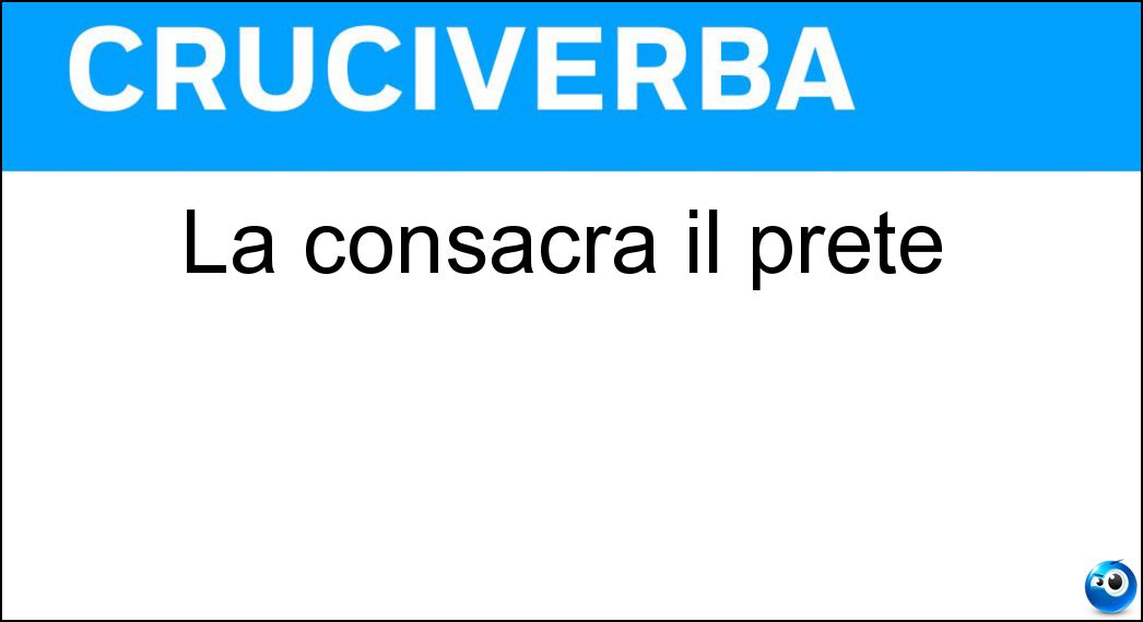 La consacra il prete