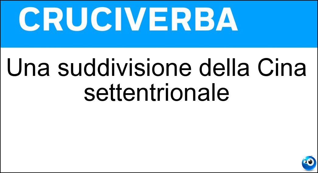 Una suddivisione della Cina settentrionale Soluzione Una suddivisione della Cina settentrionale - Otog