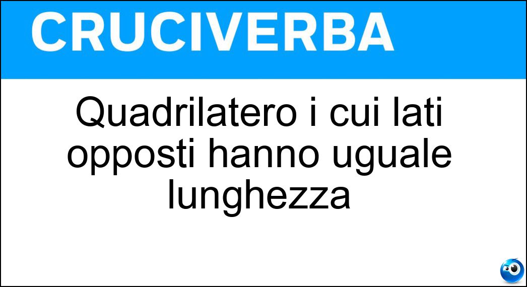 Quadrilatero i cui lati opposti hanno uguale lunghezza