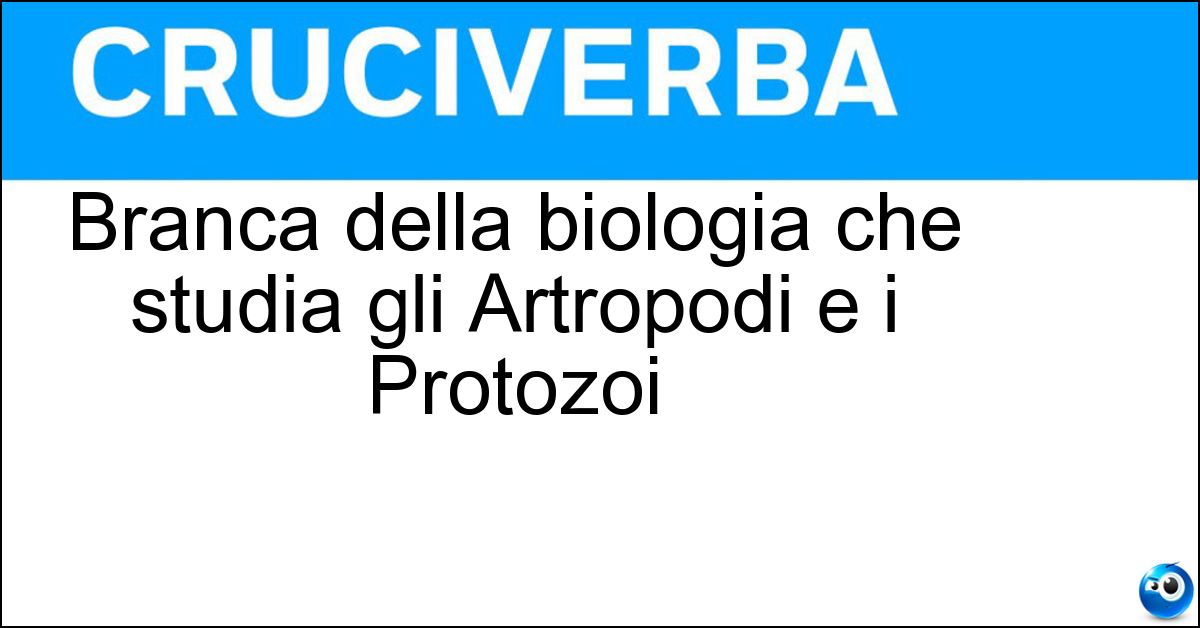 Soluzione Branca della biologia che studia gli Artropodi e i Protozoi - Parassitologia