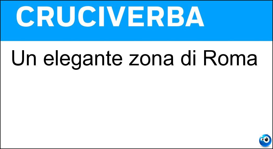 Un elegante zona di Roma