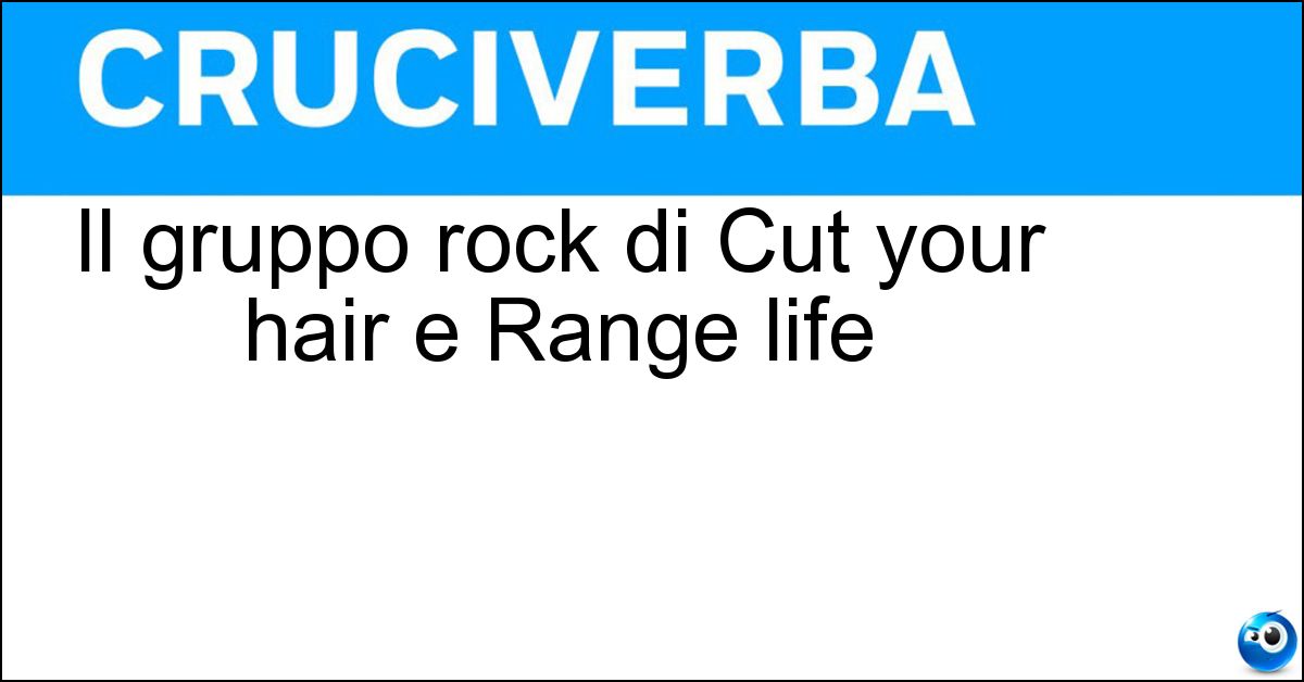 Soluzione Il gruppo rock di Cut your hair e Range life - Pavement