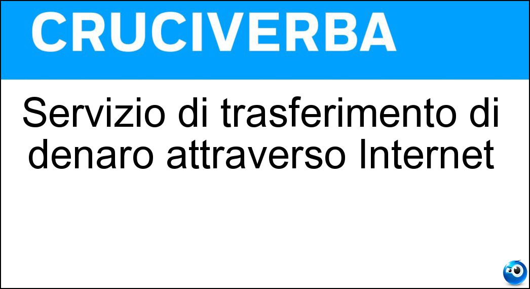 Servizio di trasferimento di denaro attraverso Internet