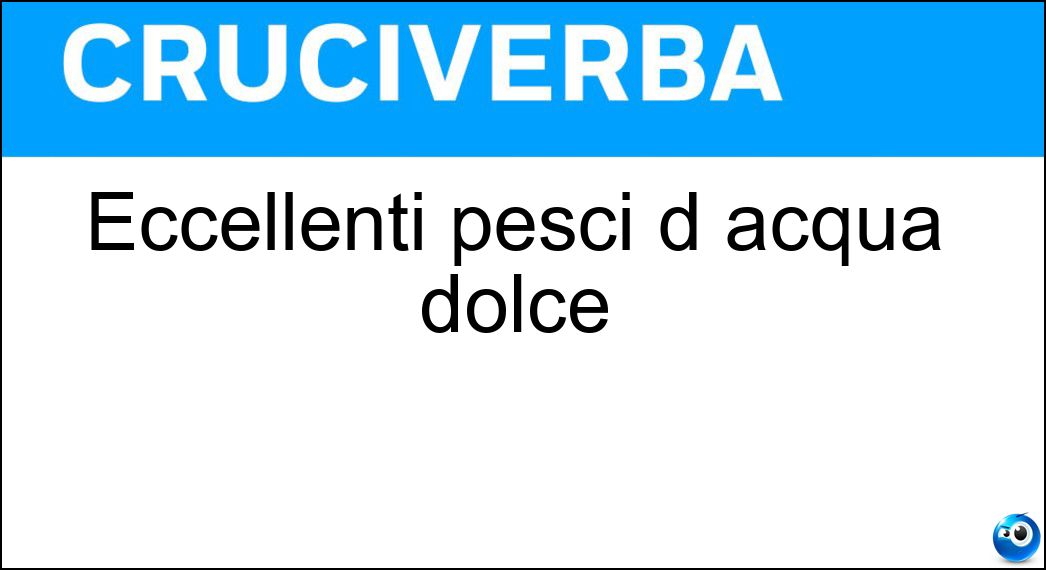 Eccellenti pesci d acqua dolce Soluzione Eccellenti pesci d acqua dolce - Persici