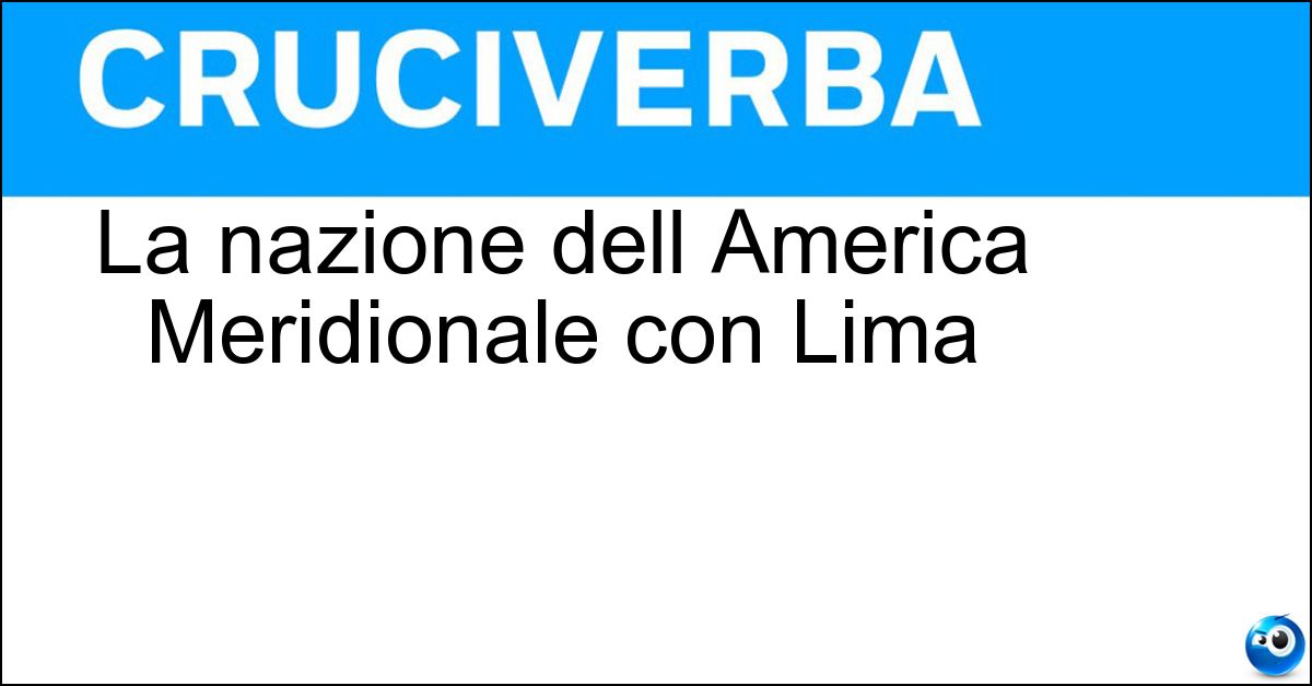 Soluzione La nazione dell America Meridionale con Lima - Perù