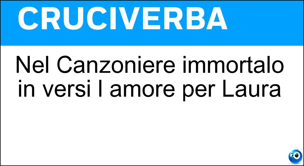 Nel Canzoniere immortalò in versi l amore per Laura