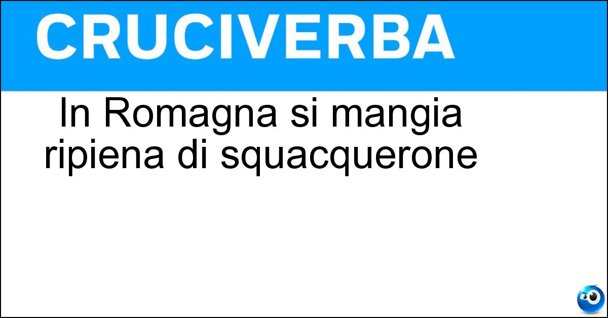 In Romagna si mangia ripiena di squacquerone Soluzione In Romagna si mangia ripiena di squacquerone - Piadina