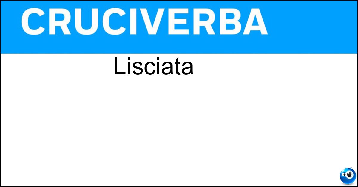 Lisciata Soluzione Lisciata - Piallata
