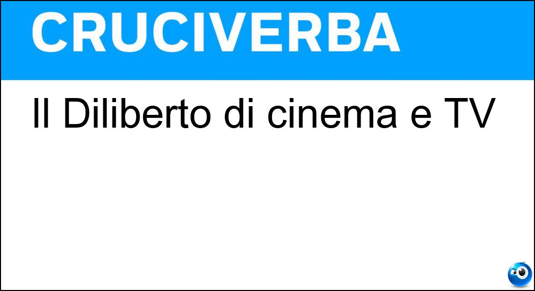 Il Diliberto di cinema e TV Soluzione Cruciverba: Il Diliberto di cinema e TV - Risposta Pif