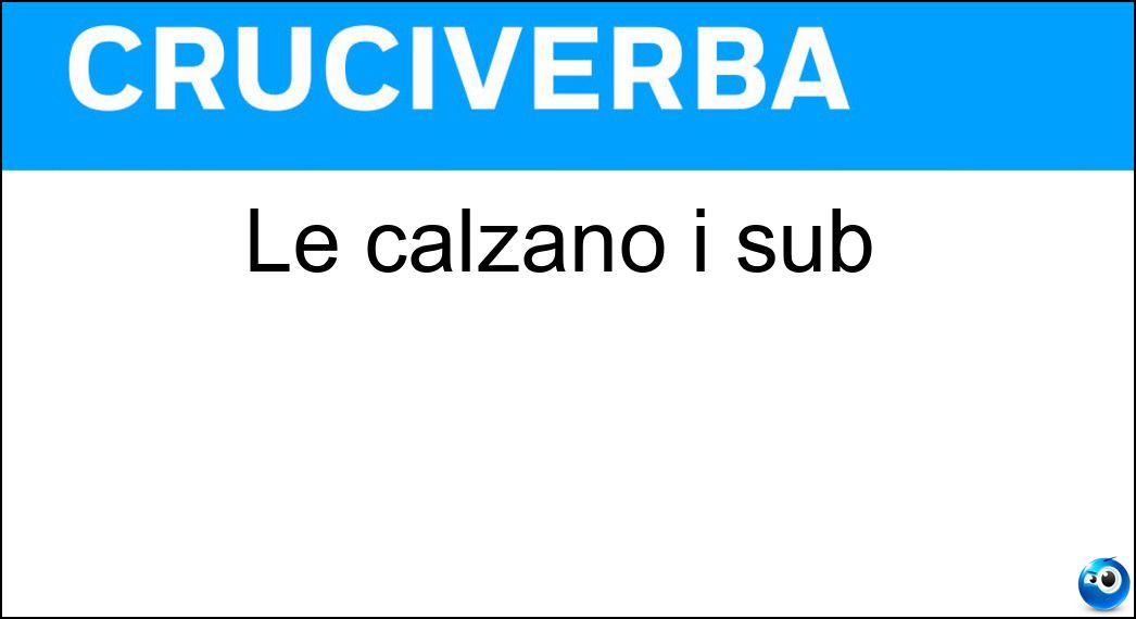 Le calzano i sub Soluzione Le calzano i sub - Pinne