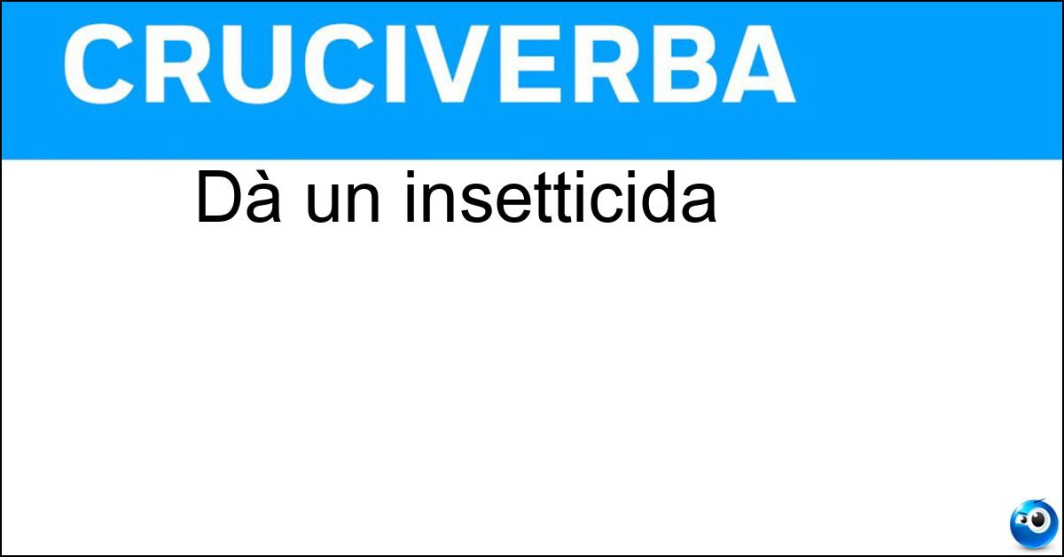 Dà un insetticida Soluzione Dà un insetticida - Piretro
