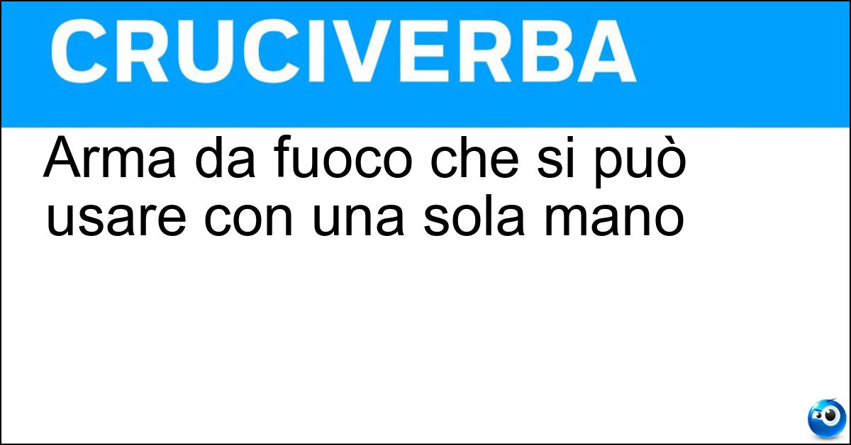 Arma da fuoco che si può usare con una sola mano Soluzione Arma da fuoco che si può usare con una sola mano - Pistola