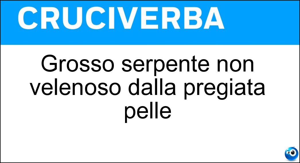 Grosso serpente non velenoso dalla pregiata pelle