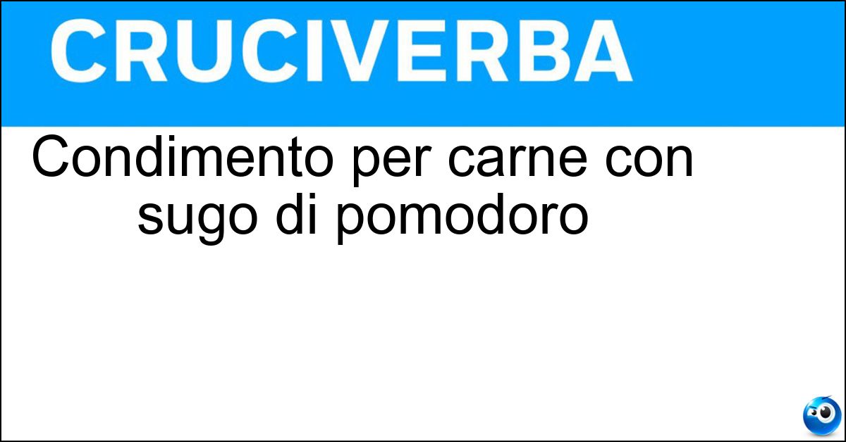 Condimento per carne con sugo di pomodoro Soluzione Condimento per carne con sugo di pomodoro - Pizzaiola
