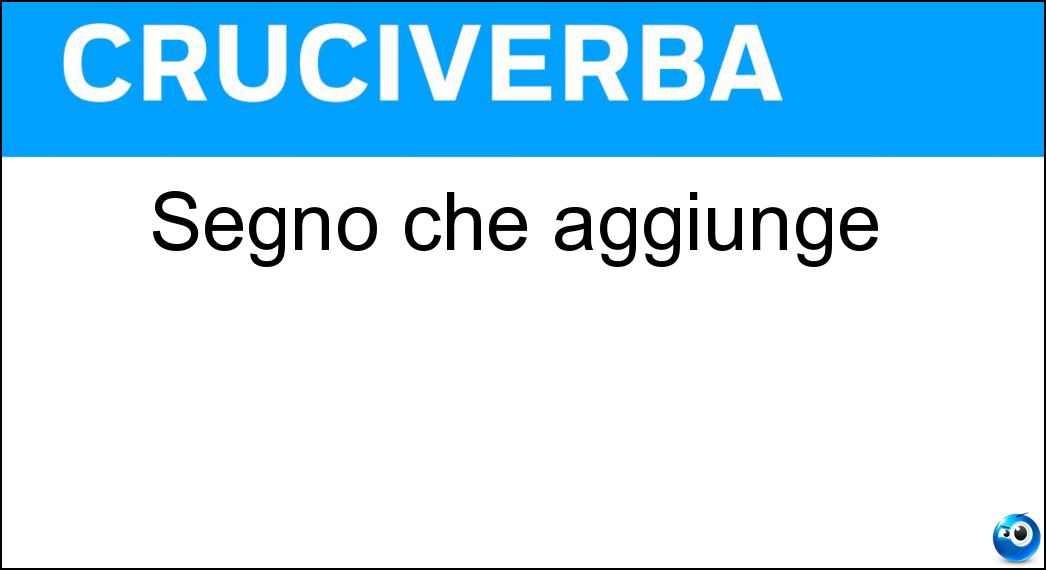 Segno che aggiunge Soluzione Segno che aggiunge - Più