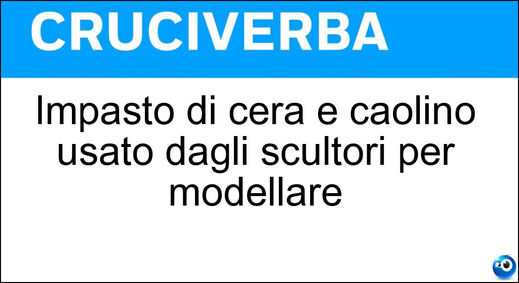 Impasto di cera e caolino usato dagli scultori per modellare Soluzione Impasto di cera e caolino usato dagli scultori per modellare - Plastilina