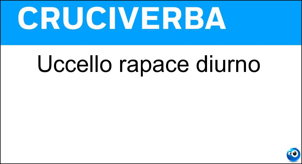 Uccello rapace diurno Soluzione Uccello rapace diurno - Poiana