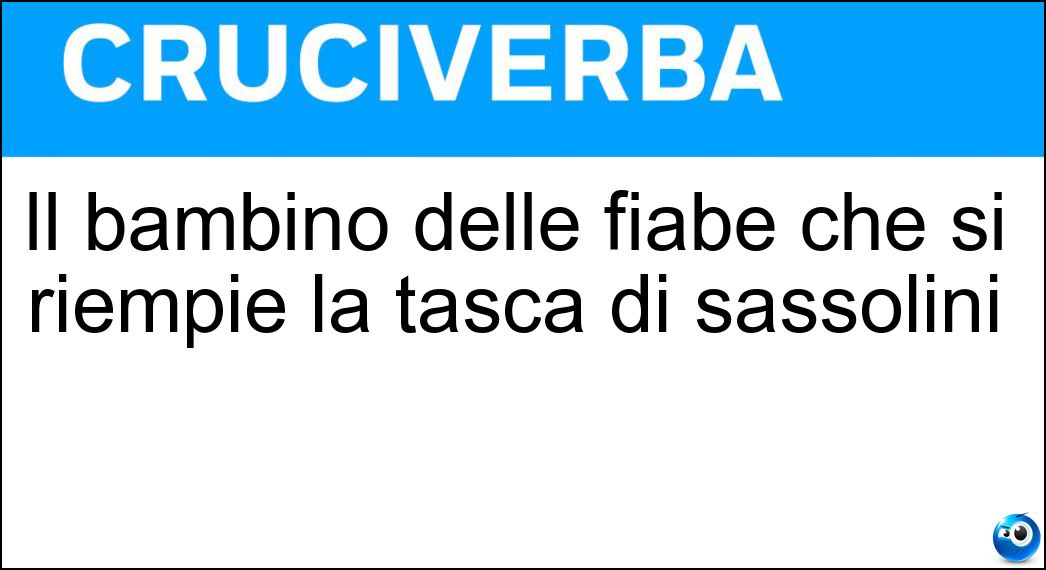 Il bambino delle fiabe che si riempie la tasca di sassolini