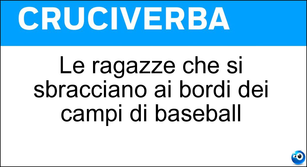 Le ragazze che si sbracciano ai bordi dei campi di baseball Soluzione Le ragazze che si sbracciano ai bordi dei campi di baseball - Pon Pon