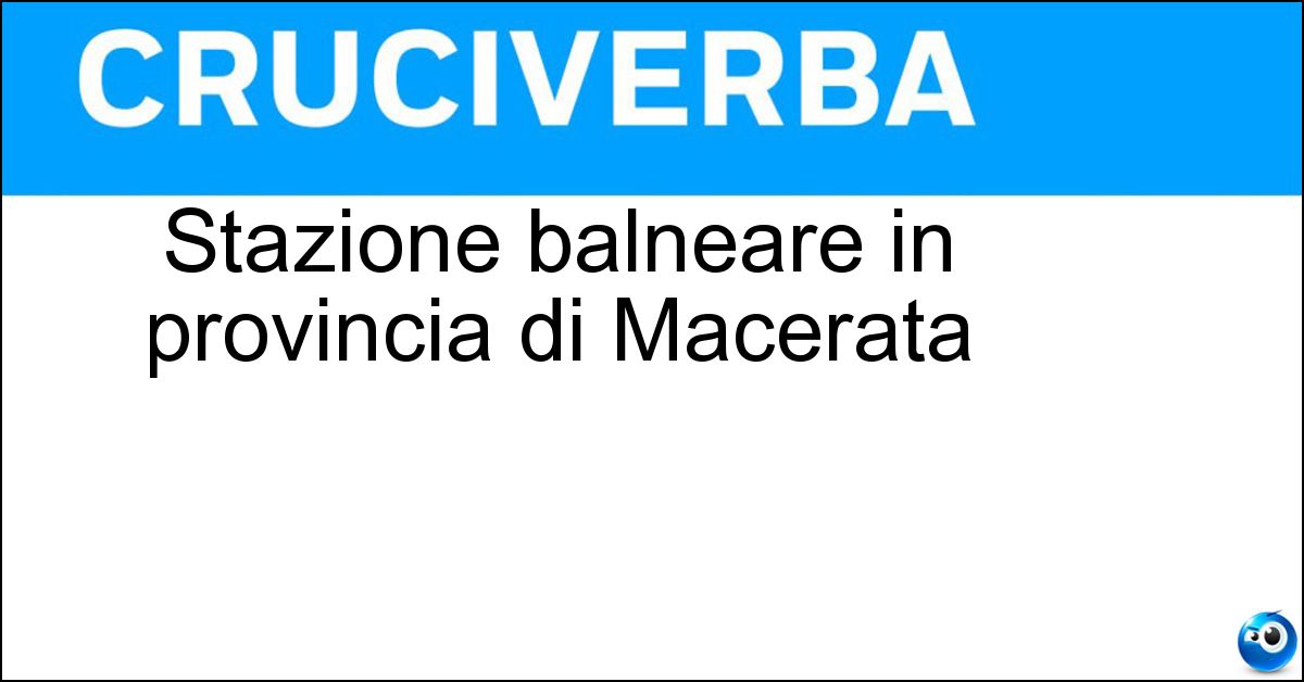 Stazione balneare in provincia di Macerata Soluzione Stazione balneare in provincia di Macerata - Porto Recanati