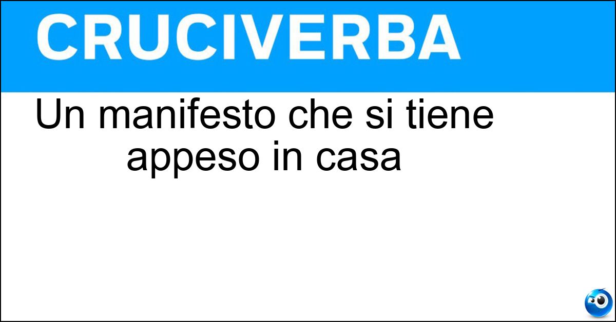 Soluzione Un manifesto che si tiene appeso in casa - Poster