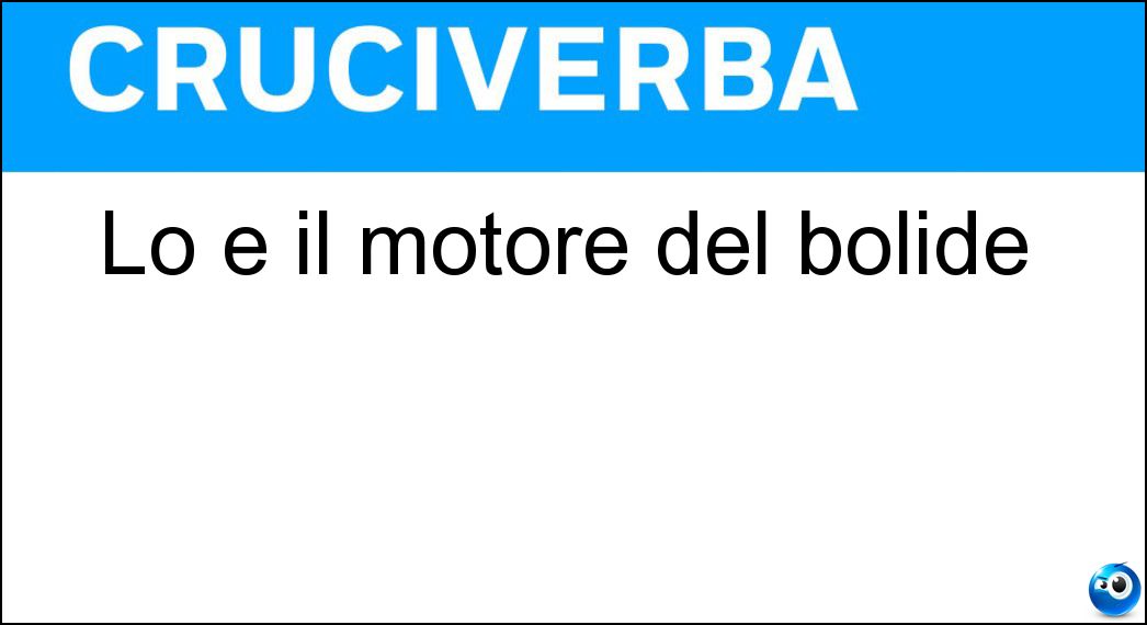 Lo è il motore del bolide