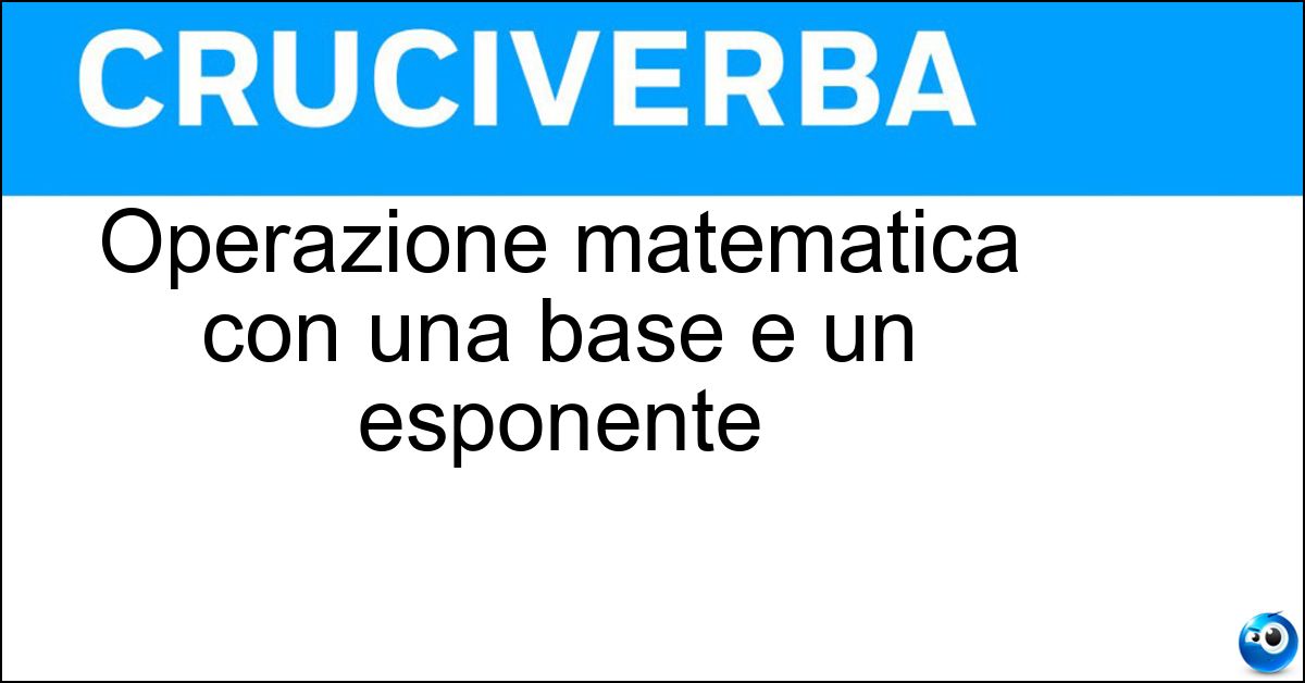 Operazione matematica con una base e un esponente Soluzione Operazione matematica con una base e un esponente - Potenza