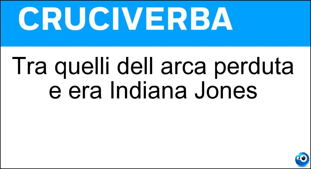 Tra quelli dell arca perduta e era Indiana Jones Soluzione Tra quelli dell arca perduta e era Indiana Jones - Predatori