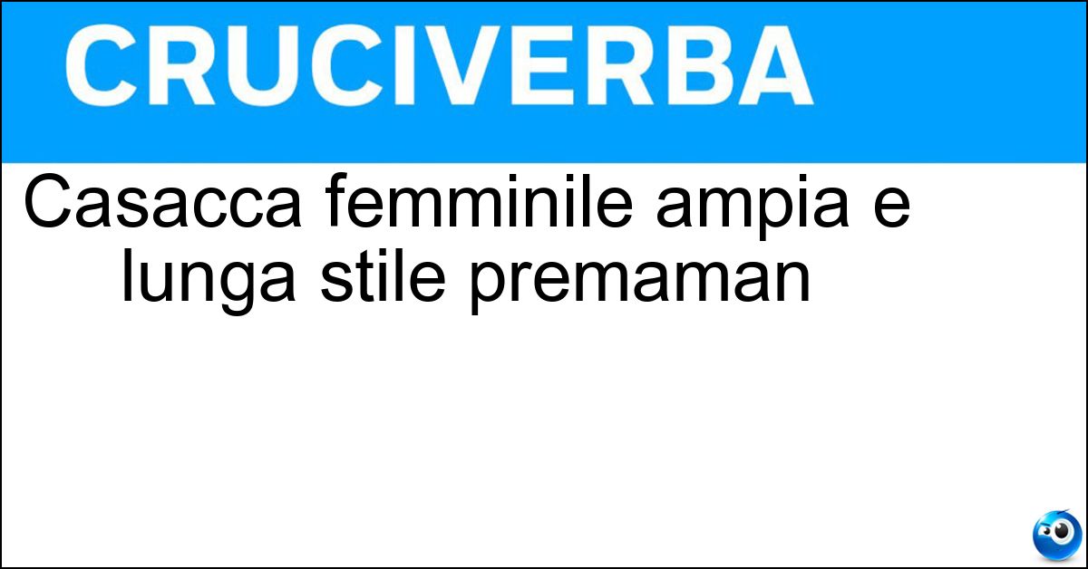 Casacca femminile ampia e lunga stile premaman Soluzione Casacca femminile ampia e lunga stile premaman - Premaman