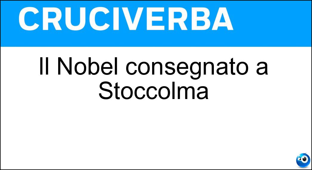 nobel consegnato