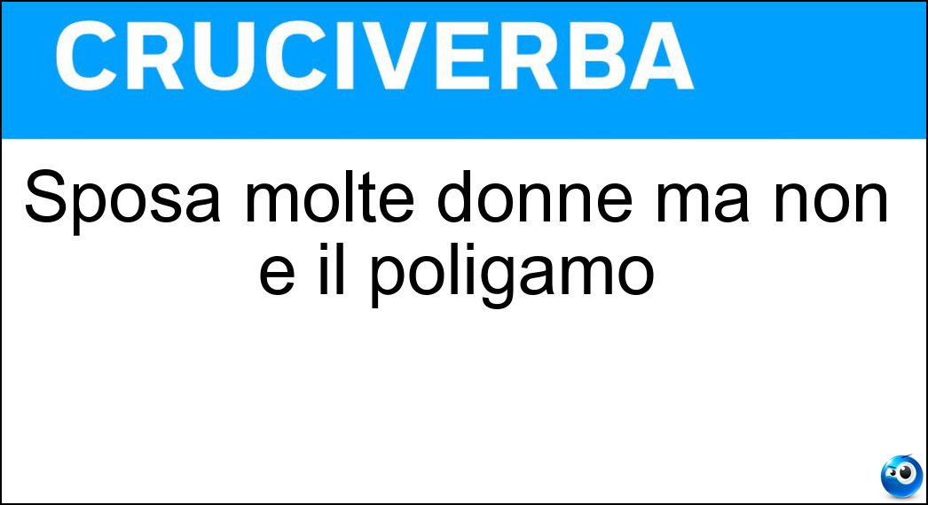 Sposa molte donne ma non è il poligamo