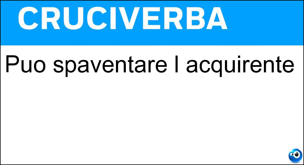 spaventare acquirente