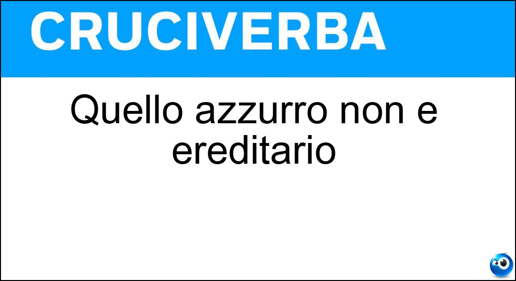 quello azzurro