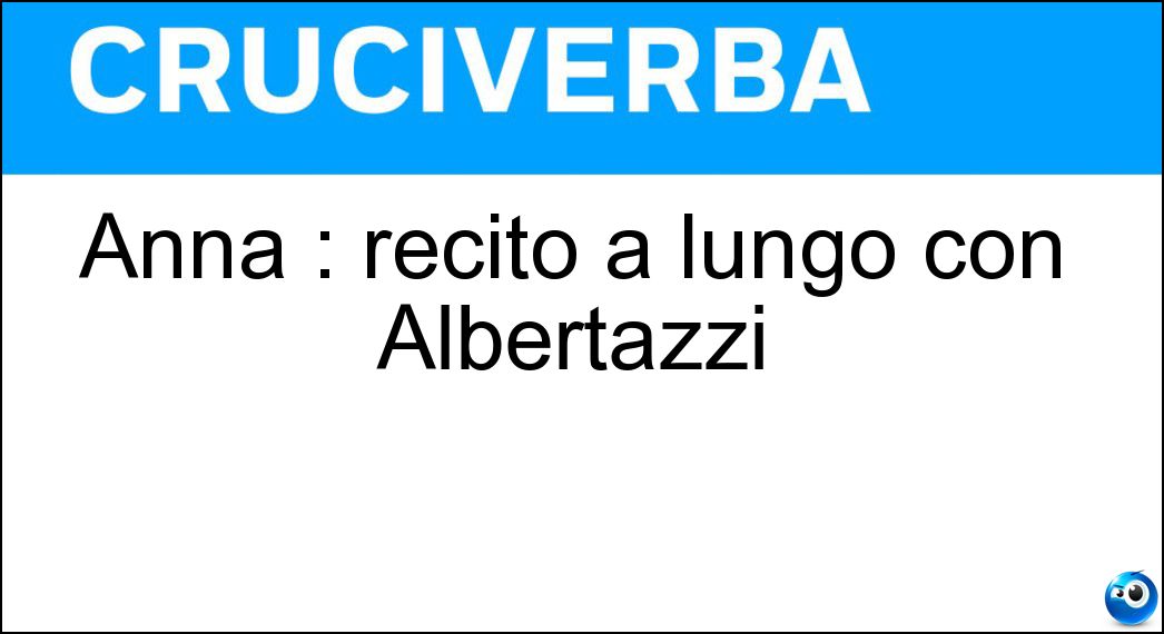 Anna : recitò a lungo con Albertazzi Soluzione Anna : recitò a lungo con Albertazzi - Proclemer