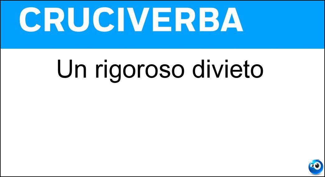 rigoroso divieto