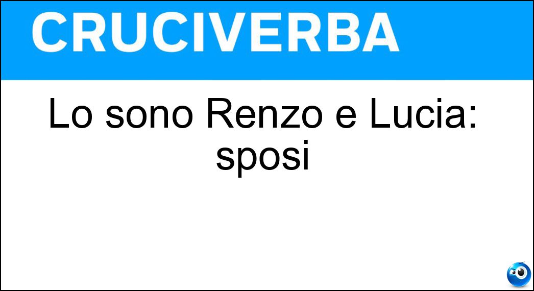 Lo sono Renzo e Lucia: sposi