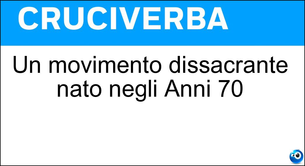 Un movimento dissacrante nato negli Anni 70 Soluzione Un movimento dissacrante nato negli Anni 70 - Punk