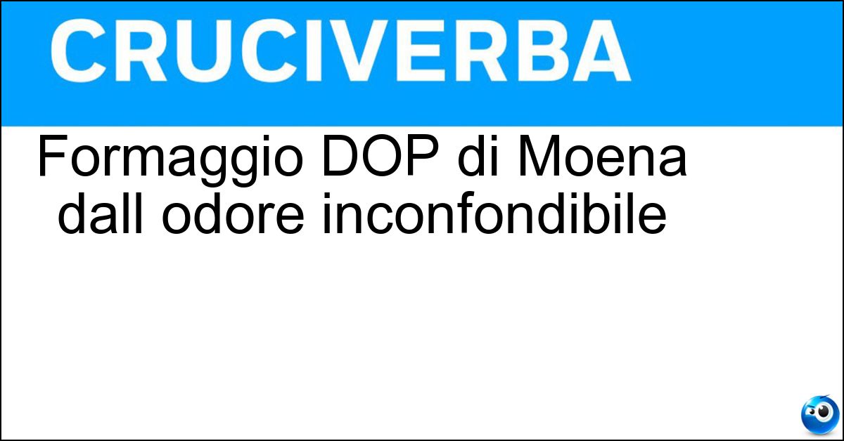 Soluzione Formaggio DOP di Moena dall odore inconfondibile - Puzzone