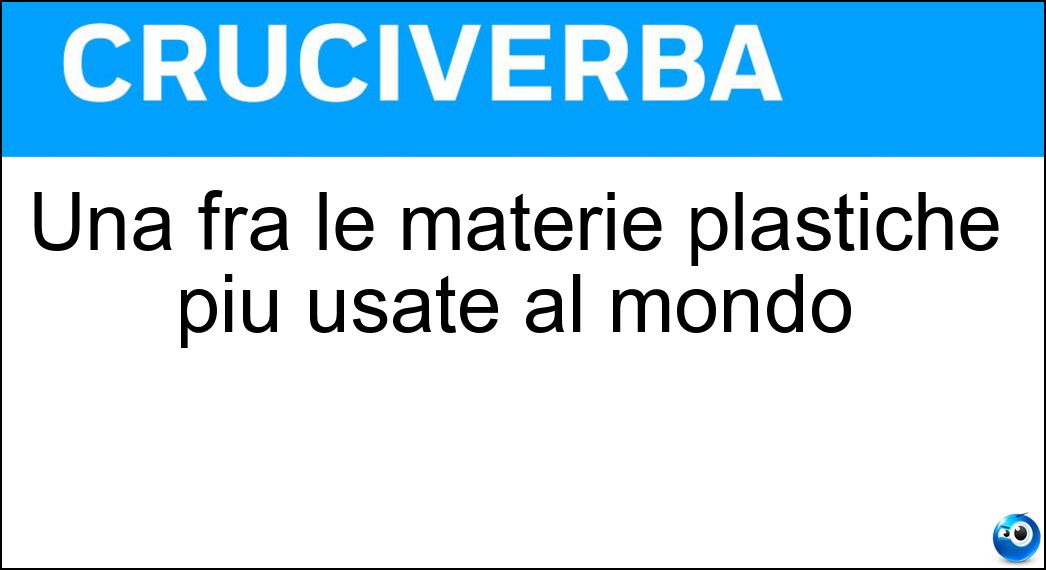 Una fra le materie plastiche più usate al mondo Soluzione Una fra le materie plastiche più usate al mondo - Pvc