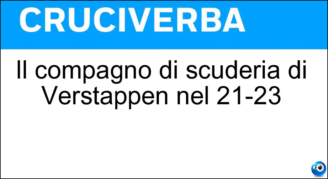 Il compagno di scuderia di Verstappen nel 21-23 Soluzione Il compagno di scuderia di Verstappen nel 21-23 - Pérez