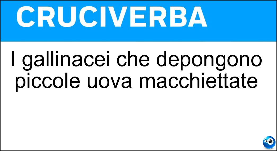 Soluzione I gallinacei che depongono piccole uova macchiettate - Quaglie