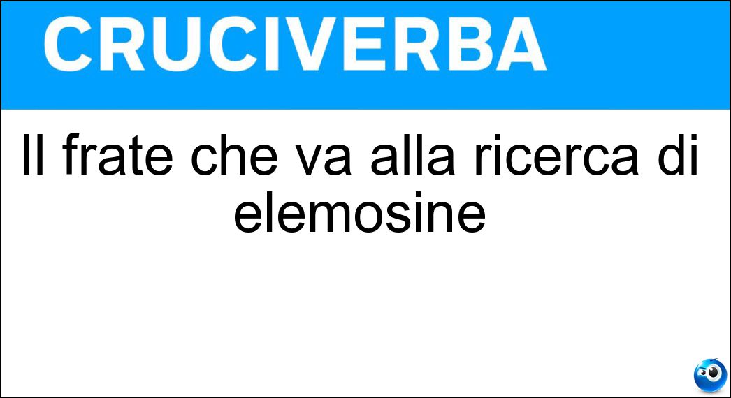Il frate che va alla ricerca di elemosine